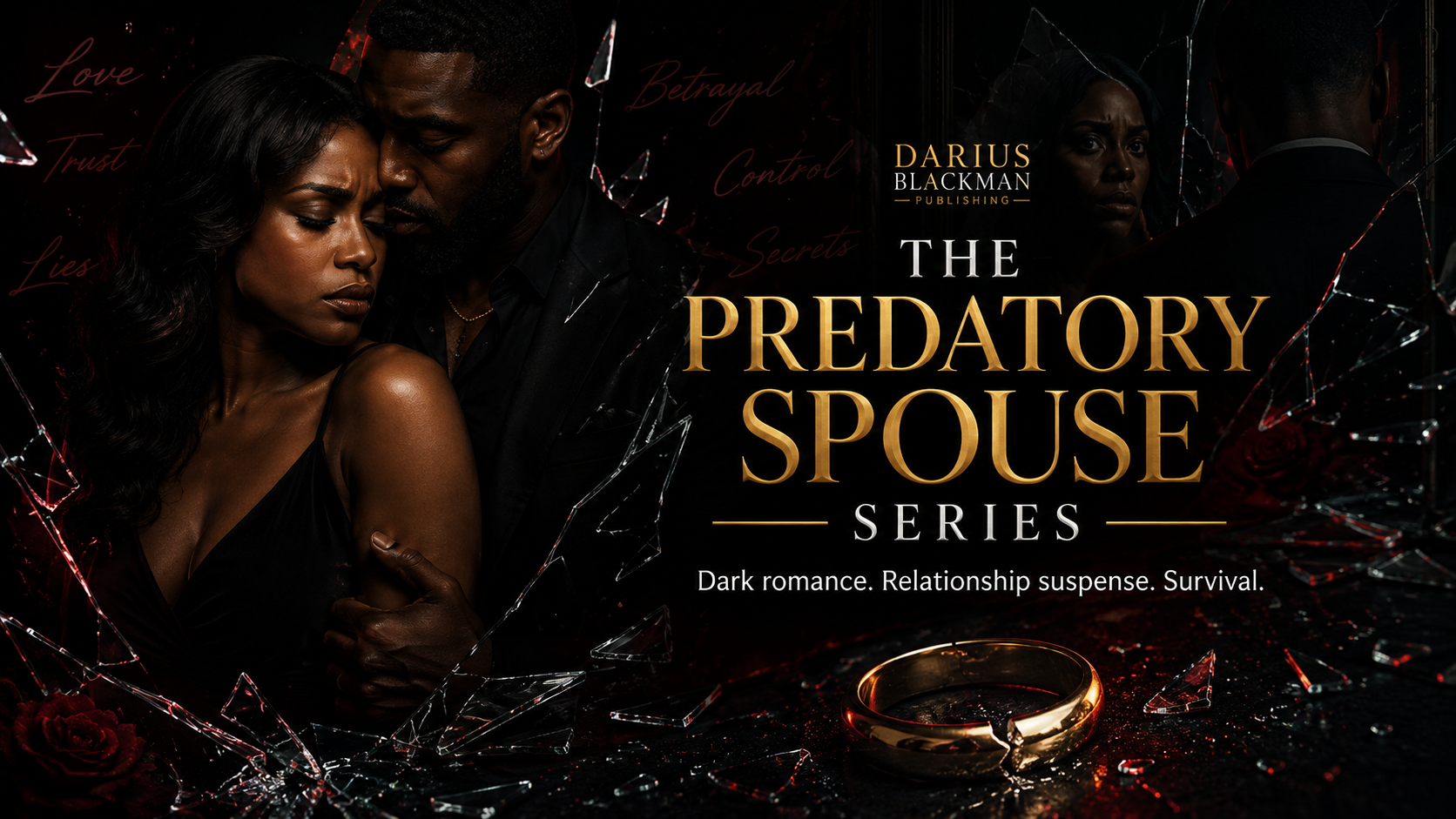 The Predatory Spouse Series