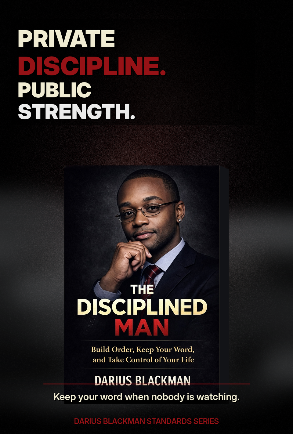 The Disciplined Man by Darius Blackman | Build Order and Take Control