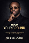 Hold Your Ground