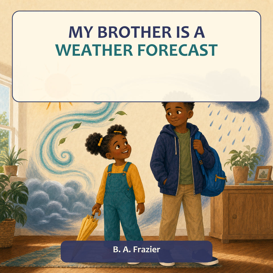 My Brother Is a Weather Forecast
