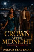Crown After Midnight: Oakland Moon, Book Two