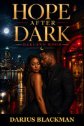 Hope After Dark: Oakland Moon, Book One