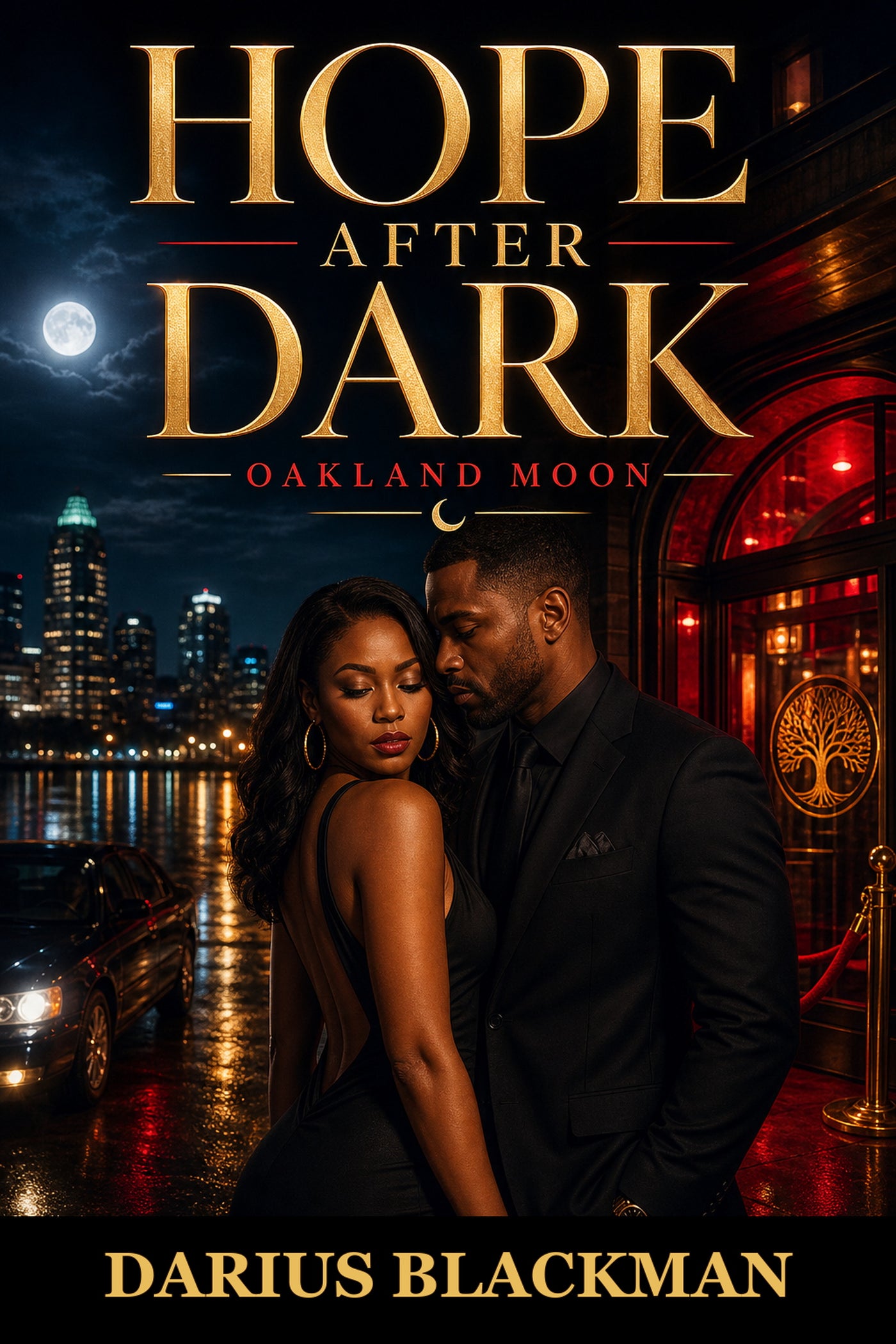 Hope After Dark: Oakland Moon, Book One
